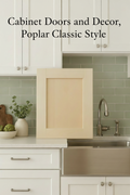 Cabinet Doors Poplar Classic Style
